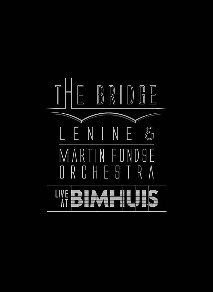 The Bridge (Live At Bimhuis)
