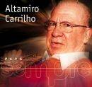 Série Gold: Altamiro Carrilho