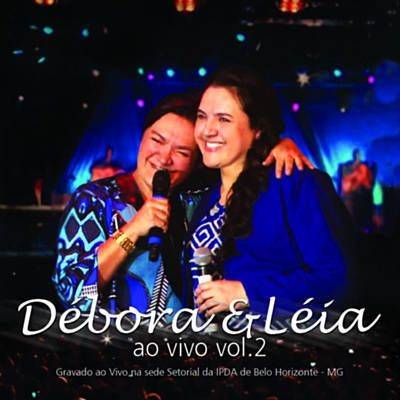 Débora e Léia Ao Vivo (Vol. 2)