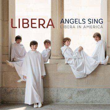 Angels Sing: Libera in America