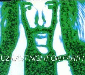Last Night On Earth (Single)