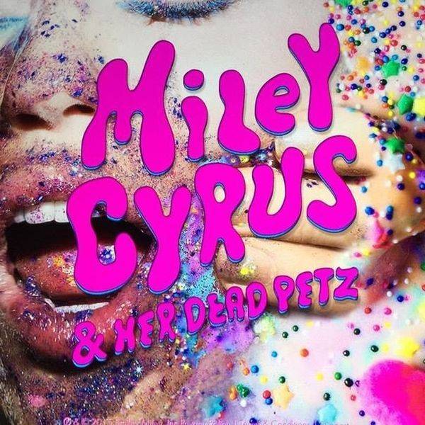 Miley Cyrus & Her Dead Petz (EP)