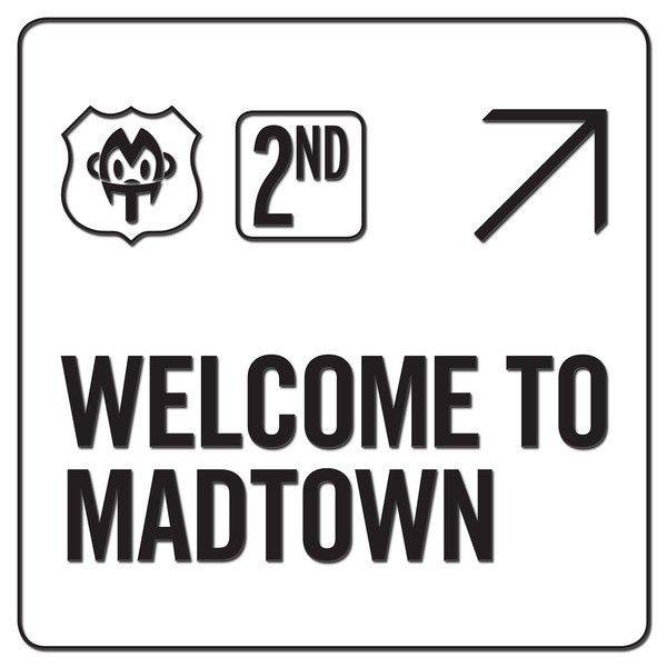 Welcome to MadTown