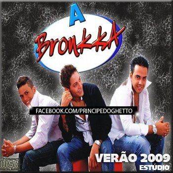 CD VERÃO 2009 - A BRONKKA