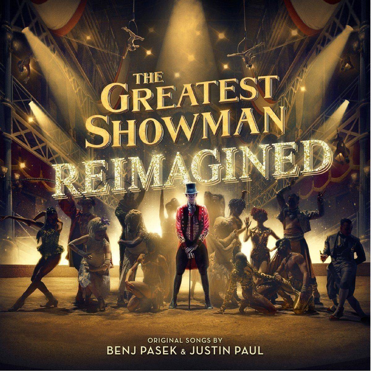 The Greatest Showman: Reimagined