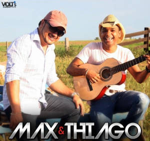 Max e Thiago