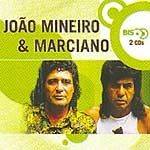 Série Bis: João Mineiro & Marciano