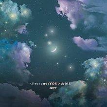 Present: YOU & ME Edition