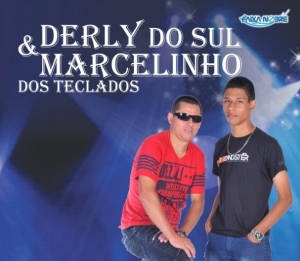 Derly do Sul e Marcelinho dos Teclados