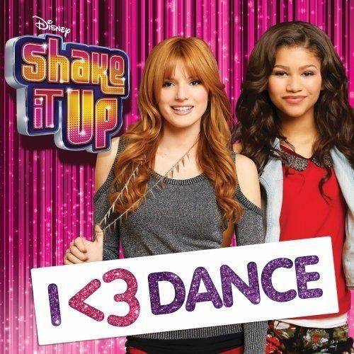 Shake It Up: I &lt3 Dance (Deluxe Edition)