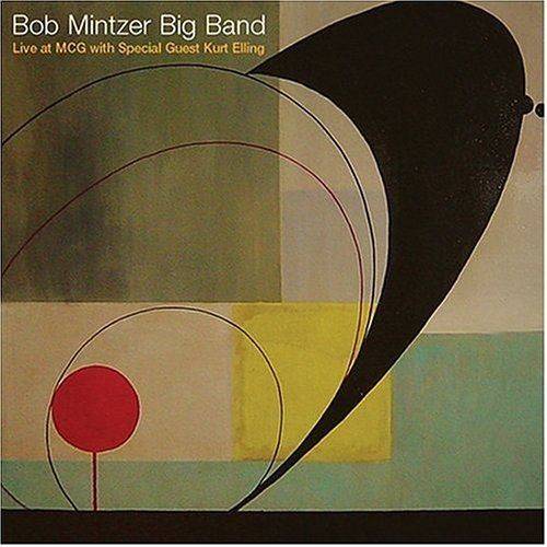 Bob Mintzer Big Band Live at MCG
