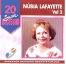 20 Supersucessos - Núbia Lafayette Vol. 2