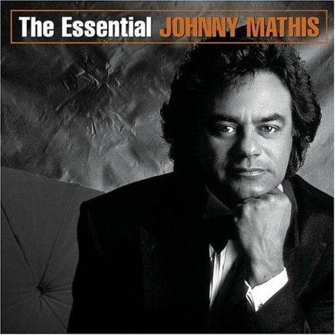 Essential Johnny Mathis