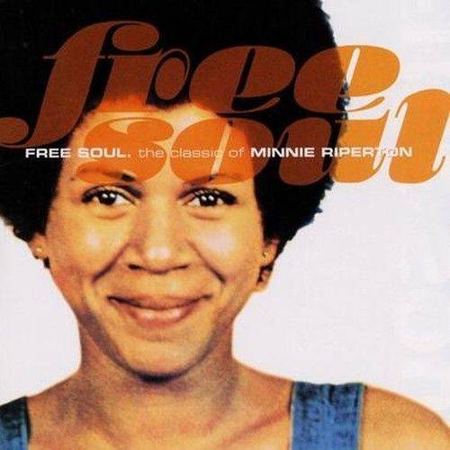 Free Soul The Classic Of Minnie Riperton