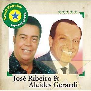 Brasil Popular: José Ribeiro & Alcides Gerardi