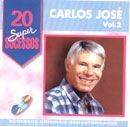 20 Supersucessos - Carlos José - Vol II