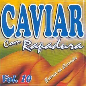 Caviar Com Rapadura - Lua Dos Namorados - Vol 9