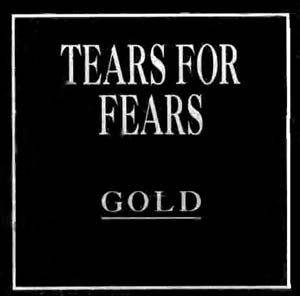 Série Gold: Tears for Fears