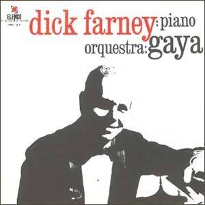 Série Elenco: Dick Farney: Piano/Orquestra: Gaya