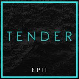 Tender EP II (EP)