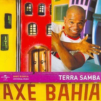 Axé Bahia: Terra Samba