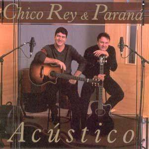 Chico Rey & Paraná - Vol. 15: Sucessos de Ouro
